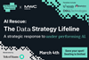 The Data Driven Telco - AI Rescue: The Data Strategy Lifeline