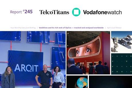 Vodafonewatch Analyst Report #245 - April 2026